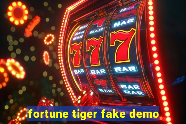 fortune tiger fake demo